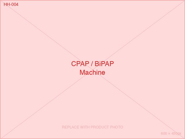 CPAP / BiPAP Machine
